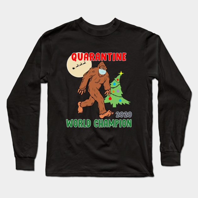 Quarantine World Champion Sasquatch Mask Christmas. Long Sleeve T-Shirt by Maxx Exchange